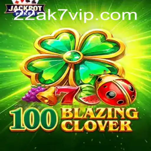 100BlazingClover: Descubra o Fascinante Mundo do Novo Jogo Online
