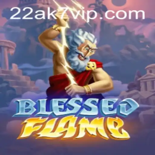 Descubra a Emoção de BlessedFlame: Um Mergulho na Chama da Aventura